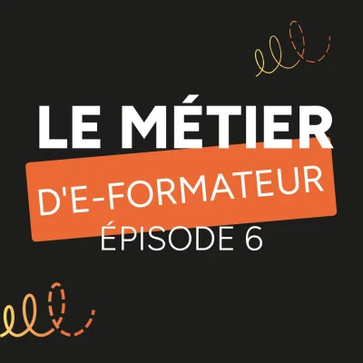 podcast-tu-dis-quoi-evocime-le-metier-d-e-formateur-episode-6